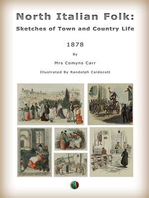 cover image of North Italian Folk--Sketches of Town and Country Life